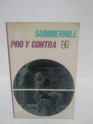 Summerhill Pro Y Contra Nathan W Ackerman Y Otros 