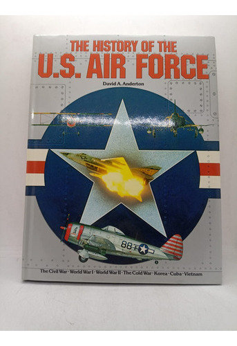 The History Of The U.s. Air Force - Crescent - Usado 