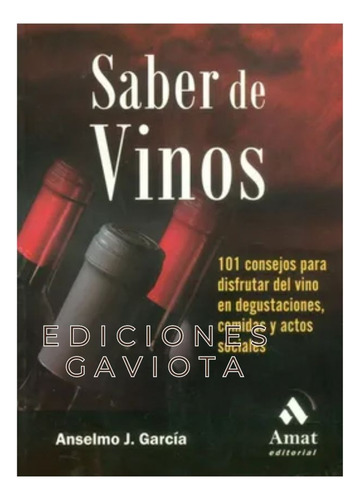 Libro Saber De Vinos-101 Concejos Para Disfrutar