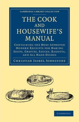 Libro The Cook And Housewife's Manual : Containing The Mo...