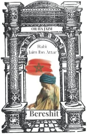 Libro Or Ha Jaim - Ibn Attar Cábala Bereshit. Obra Magna&..