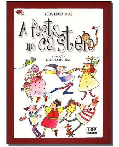 Festa No Castelo, A, De Dias, Vera Lucia. Editora Ler Editora(antiga Lge) Em Português