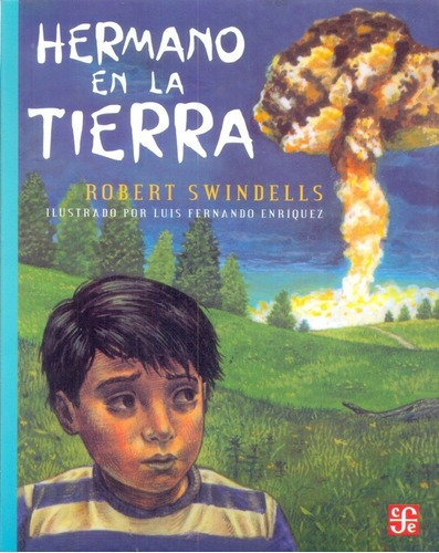 Hermano En La Tierra - Luis Ferna, Swindells, de Luis Ferna, Swindells. Editorial Fondo de Cultura Económica en español