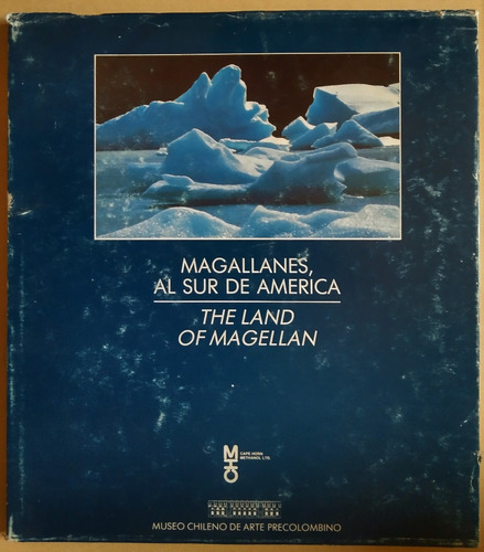 Magallanes Al Sur Del Mundo. Mateo Martinic
