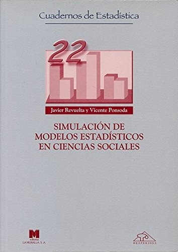 Simulación De Modelos Estadísticos En Ciencias Sociales (cua