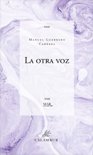 La Otra Voz - Guerrero Cabrera, Manuel  - * 