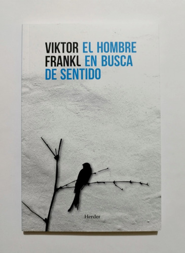 El Hombre En Busca De Sentido - Viktor E. Frankl / Original