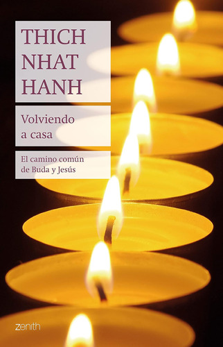 Volviendo A Casa: El Camino Común De Buda Y Jesús (bibliotec