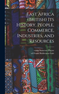 Libro East Africa (british) Its History, People, Commerce...