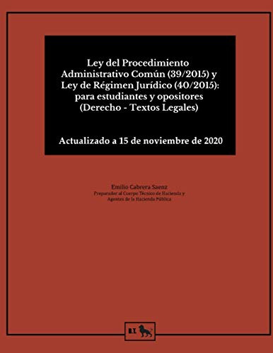 Ley Del Procedimiento Administrativo Comun (39/2015) Y Ley D