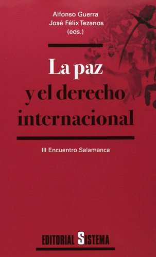 Libro Paz Y El Derecho Internacional, La De Guerra A./tezano