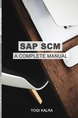 Libro Sap Scm : A Complete Manual: Supply Chain & Busines...