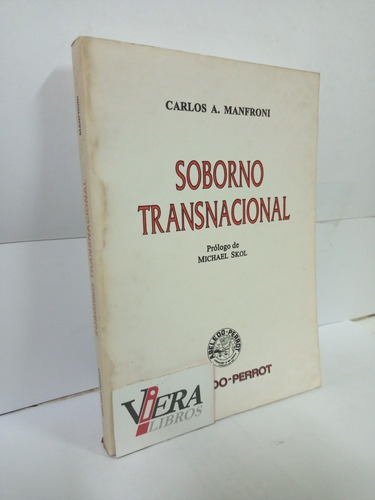 Soborno Transnacional - Carlos A. Manfroni