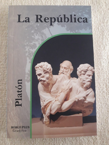 La República - Platón - Ed. Gradifco Nuevo