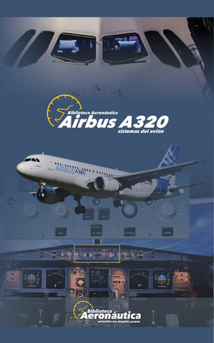 Libro Airbus A320. Operaciã³n Anormal - Conforti, Facundo