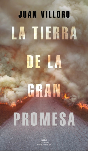 La Tierra De La Gran Promesa, De Villoro, Juan. Editorial Literatura Random House, Tapa Blanda En Español, 2021