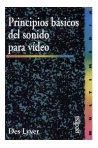 Principios Básicos Del Sonido Para Vídeo