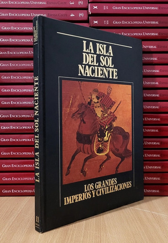 La Isla Del Sol Naciente - Grandes Imperios Y Civilizaciones