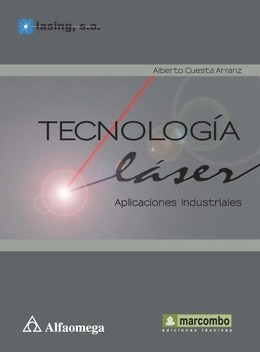 Libro Técnico Tecnología Láser - Aplicaciones Industriales