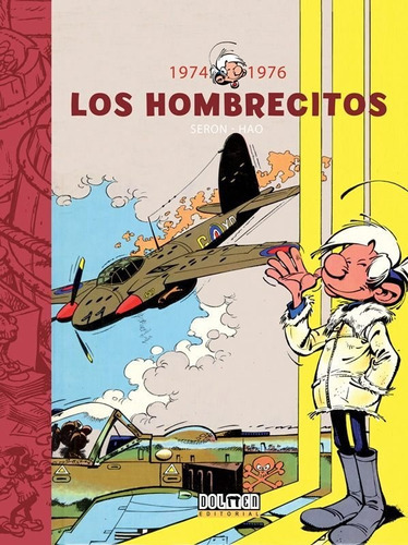 Los Hombrecitos 1974-1976, de Seron, Pierre. Tebeos Dolmen Editorial, S.L., tapa dura en español