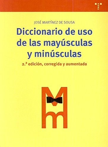 Diccionario De Uso De Las Mayusculas Y Minusculas - Martinez