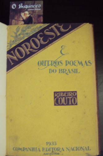 Noroeste E Outros Poemas - Ribeiro Couto - 1ª Edição