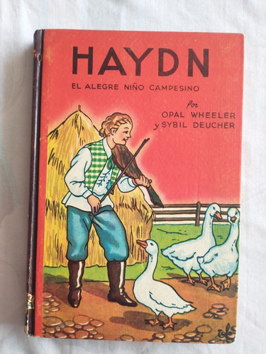 Haydn El Alegre El Niño Campesino opal Wheeler Sybil Deucher