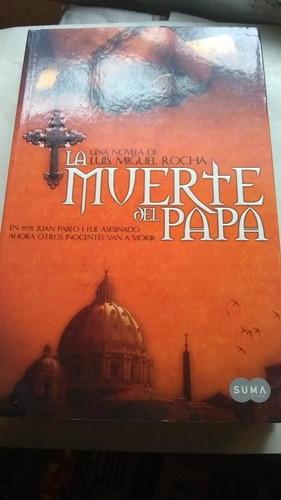 Luis Miguel Rocha - La Muerte Del Papa (ad)