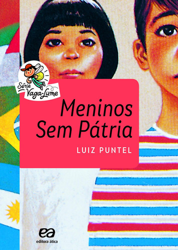 Meninos sem pátria, de Puntel, Luiz. Série Vaga-Lume Editora Somos Sistema de Ensino, capa mole em português, 2016