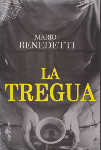 La Tregua Mario Benedetti Alfaguara