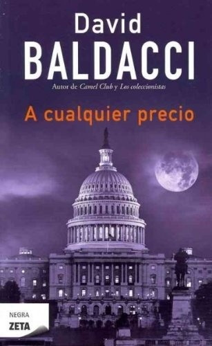 A Cualquier Precio - Baldacci, David