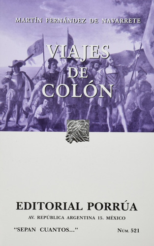 Viajes De Colón, De Martin Fernandez De Navarrete. Editorial Ed Porrua (mexico) En Español