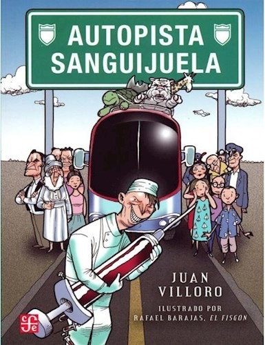 Autopista Sanguijuela (coleccion A La Orilla Del Viento 239