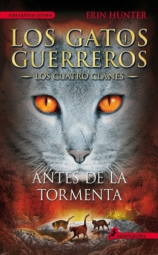 Gatos Guerreros 4, Los. Antes De La Tormenta. Los Cuatro Cla