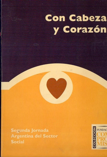 Segunda Jornada Del Sector Social Con Cabeza Y Corazon