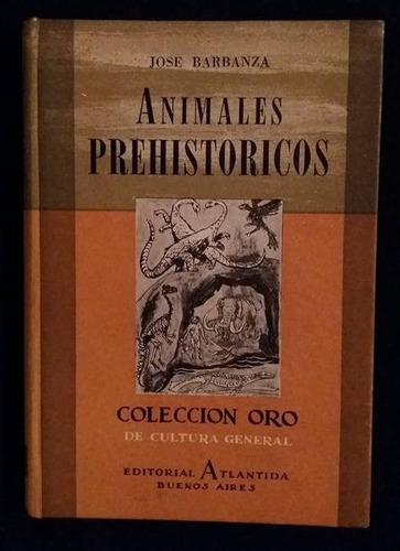 Animales Prehistoricos Jose Barbanza