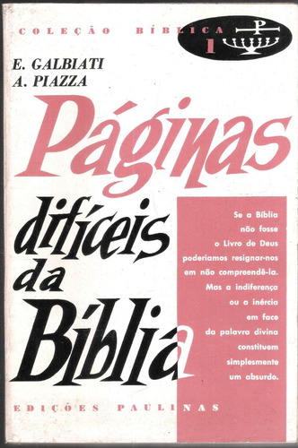 Páginas Difíceis Da Bíblia - E. Galbiati, A. Piazza  400n