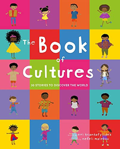 The Book Of Cultures: 30 Stories To Discover The World (libr