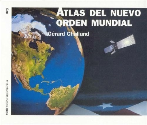 Atlas Del Nuevo Orden Mundial - Chaliand