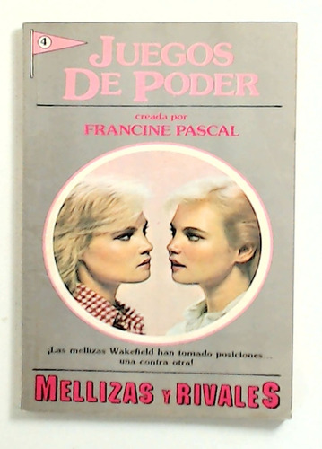 Juegos De Poder  - Pascal, Francine