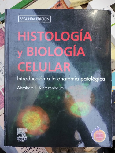 Histología Y Biología Celular 2da Edición 