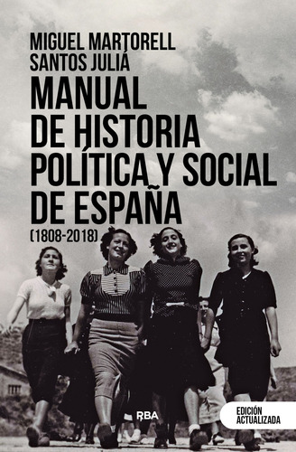 Manual De Historia Política Y Social De España (1808-2018)