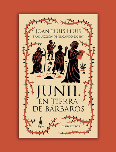 Junil En Tierra De Barbaros - Joan-lluís Lluis