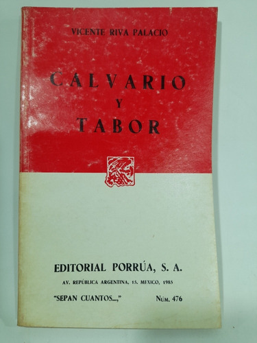 Calvario Y Tabor