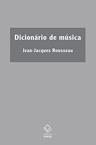 Libro Dicionário De Música De Jean-jacques Rousseau Unesp