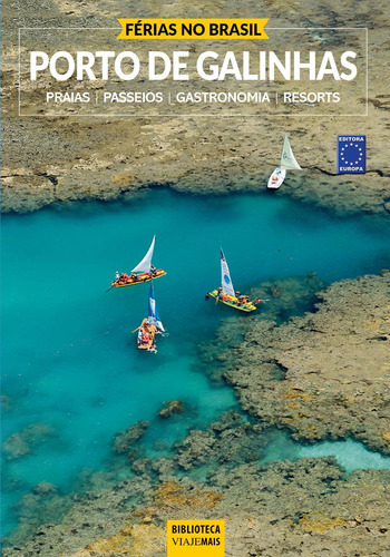 Férias no Brasil - Porto de Galinhas, de a Europa. Editora Europa Ltda., capa mole em português, 2021