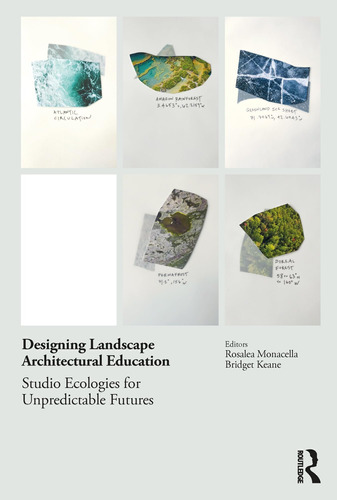 Libro: Designing Landscape Architectural Education: Studio E