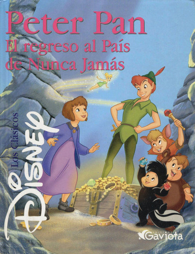 Peter Pan: Regreso Al País De Nunca Jamás - Cuento Ilustrado