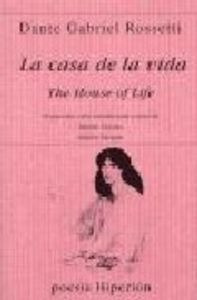 Libro La Casa De La Vida - Rossetti, Dante Gabriel