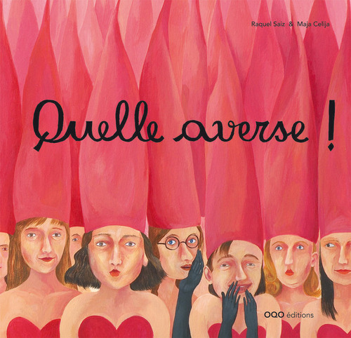 Quelle Averse ! - Saiz Abad, Raquel